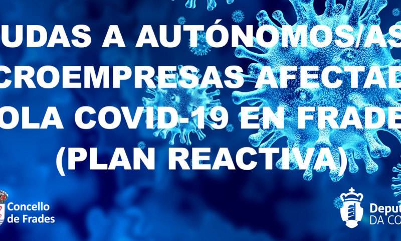 O Concello de Frades convoca axudas para a reactivación económica e social no termo municipal