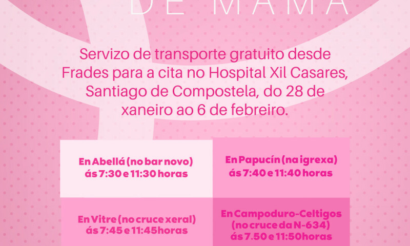 As veciñas de Frades disporán de servizo de transporte gratuíto ao hospital Xil Casares de Santiago para acudir ás citas de mamografía