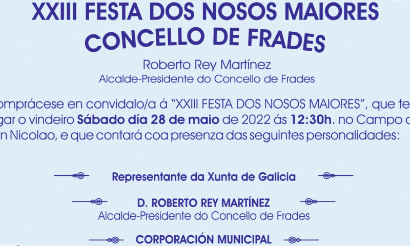 A XXIII Festa dos Nosos Maiores do Concello de Frades terá lugar o sábado 28 de maio