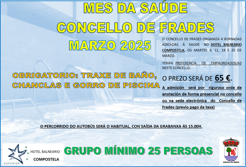 O Concello de Frades convoca saídas ao Hotel Balneario Compostela todos os martes de marzo