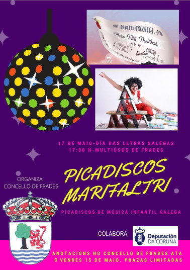 O Concello de Frades conmemorará o Día das Letras Galegas cun espectáculo de música infantil galega a cargo de Picadiscos Marifaltri